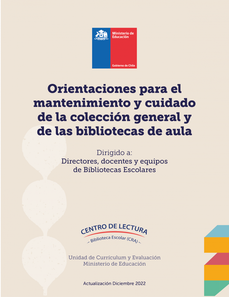 Orientaciones para el mantenimiento y cuidado de la colección general y de las bibliotecas de aula