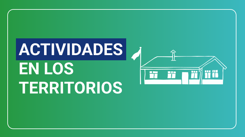 Actividades en los territorios