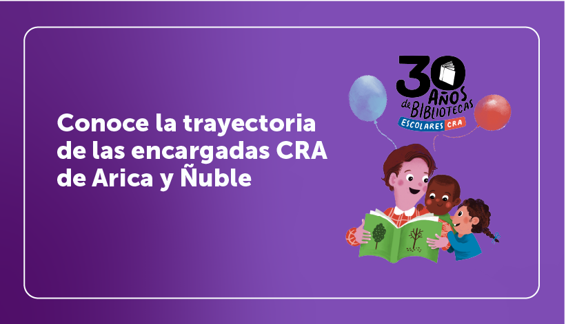 Arica y Ñuble: Conociendo encargadas CRA destacadas