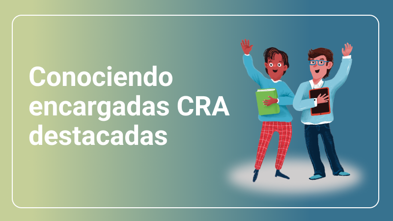 Región de Valparaíso: Conociendo encargadas CRA destacadas