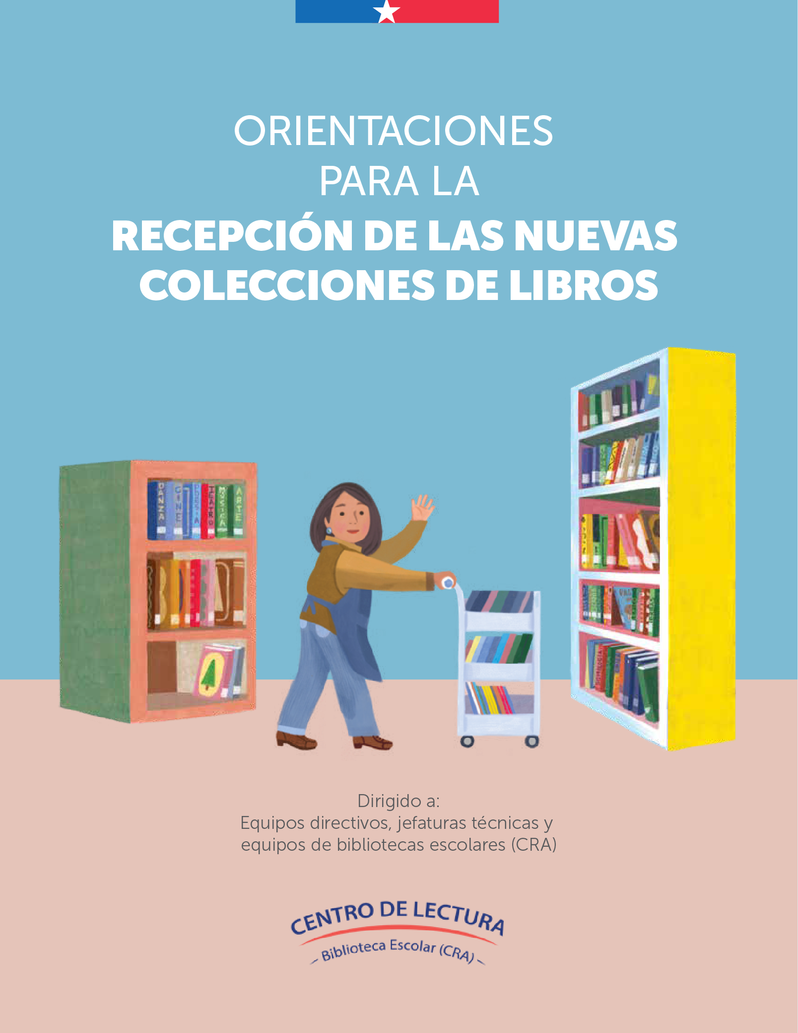 Orientaciones para la Recepción de las nuevas colecciones de libros